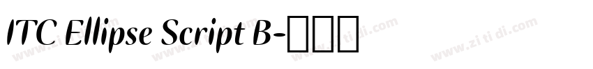 ITC Ellipse Script B字体转换 ITC Ellipse Script B字体转换